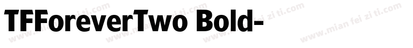 TFForeverTwo Bold字体转换